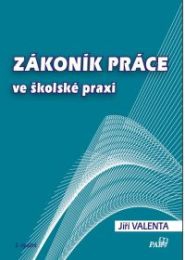 Zákoník práce ve školské praxi